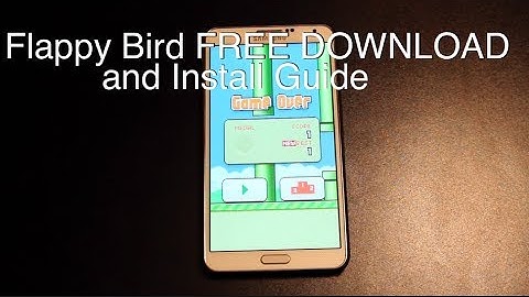 How To Install Flappy Bird On Android [FREE DOWNLOAD]