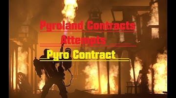 TF2 | Attempting the Pyroland Contracts | Pyro Contract