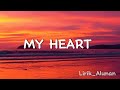 Acha Septriasa feat Irwansyah - My Heart (Lirik)