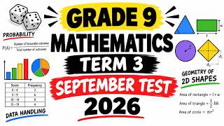 GRADE 9 MATHEMATICS  TERM 3 TEST SEPTEMBER 2026:GEOMETRY OF LINES: DATA HANDLING:PROBABILITY: GR 9