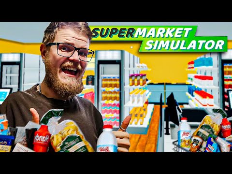 Видео: БОЛЬШЫЕ ИЗМЕНЕНИЯ ● SUPERMARKET SIMULATOR #8