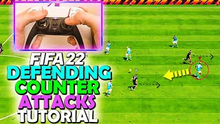 How to DEFEND COUNTER ATTACKS in FIFA 22 - FIFA 22 DEFENDING TUTORIAL