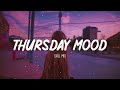 Thursday mood  chill vibes  english songs music mix