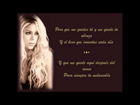 LYRICS QUE ME QUEDES TU SHAKIRA lyrics que me quedes tu shakira: