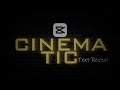 CapCut Cinematic Text Reveal — Epic Movie-Style Title Effect!