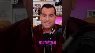 THE OWNER WALKED IN AND SAID SELL THE TEAM.  David Samson on Spring 2017