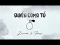 Lucero, Luis Fonsi - Quién Como Tú (Lyric Video)