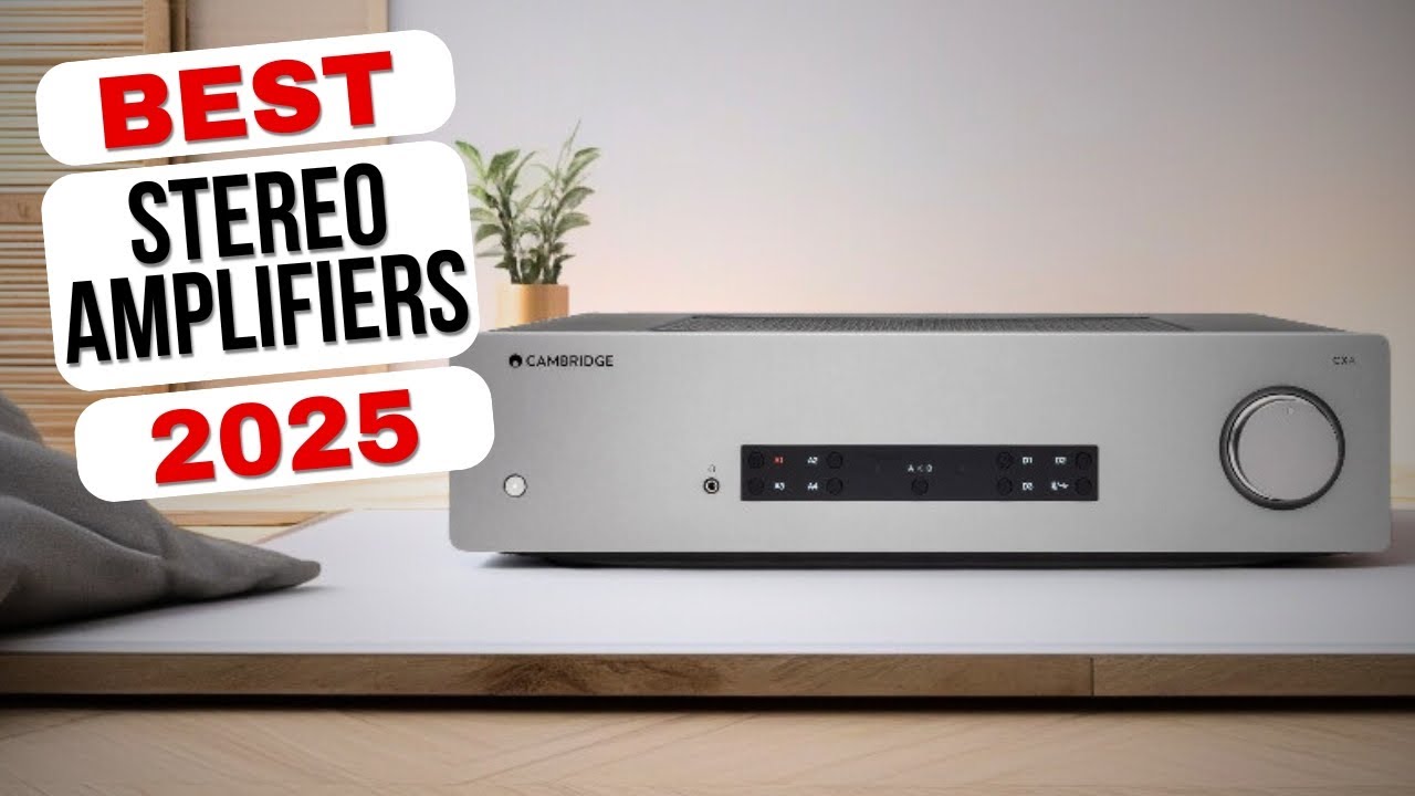 Top 5 BEST Stereo Amplifiers in 2025 - YouTube