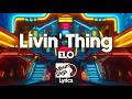 ELO Livin Thing Lyric Video mp3