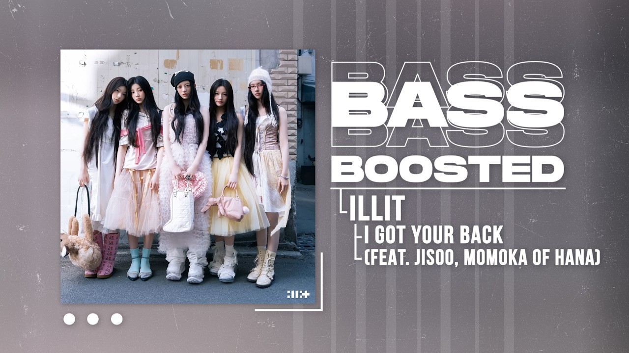 ILLIT (아일릿) - I Got Your Back (Feat. JISOO, MOMOKA of HANA