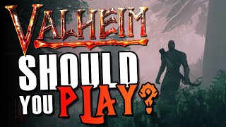 Should you buy VALHEIM? Is Valheim worth buying if you're not into survival genre games?