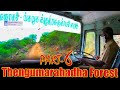 Tnstc Tough Driving in Thengumarahada Reserve Forest | PART 6