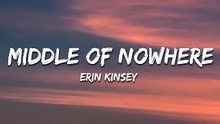 Erin Kinsey - Middle Of Nowhere (Lyrics)