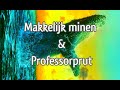 (290) Makkelijk minen & Professorprut