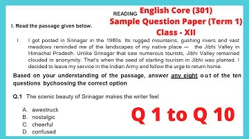 Q1 to Q10 Sqp English core class 12 Reading I got posted in Srinagar in the 1980s.