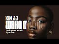 Kim JJ Wako Muong Official Audio Kim JJ Wako Muong Official Audio