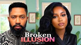 BROKEN ILLUSION - FREDRICK LEONARD | UCHE MONTANA | 2026 LATEST NIGERIAN MOVIE #trending #Movies