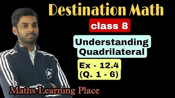 Class 8 destination math | chapter 12 understanding quadrilateral | Ex 12.4 (Q.1 - 6)