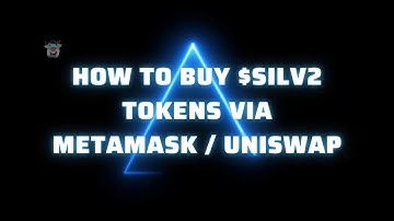 HOW TO BUY $SILV2 via METAMASK & UNISWAP │ ILLUVIUM