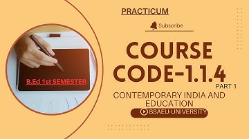 1.1.4 1ST PART PRACTICUM,BSAEU ,ENGLISH VERSION B.Ed PRACTICUM, 1ST SEMESTER