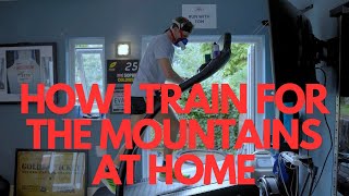 How I train for the mountains at home