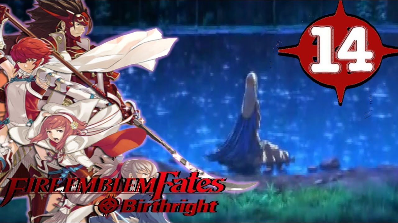 Fire Emblem Fates: Birthright - Walkthrough - Chapter 14: Light Scatters