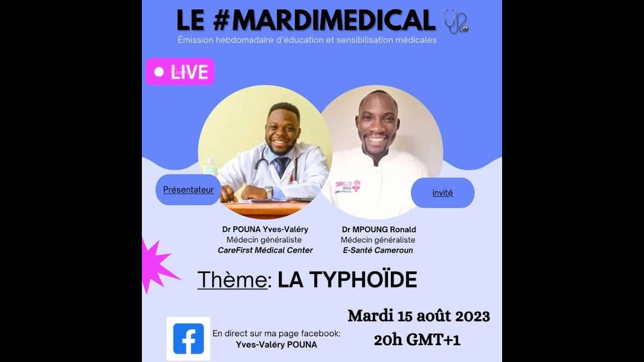 La fièvre typhoïde (feat Dr Ronald MPOUNG)