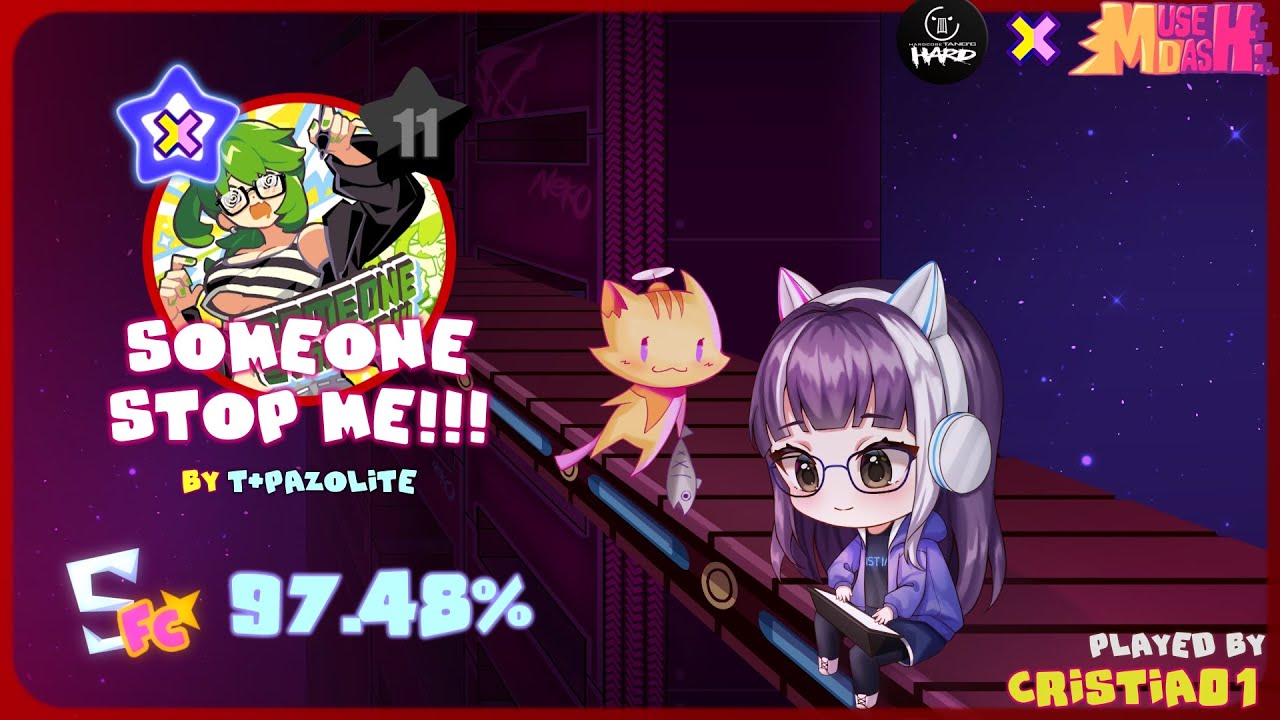 [Muse Dash] Someone Stop Me!!! Hidden (Lv 11) Full Combo (97.48%)