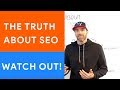 The Truth About SEO | Search Engine Optimization 2019