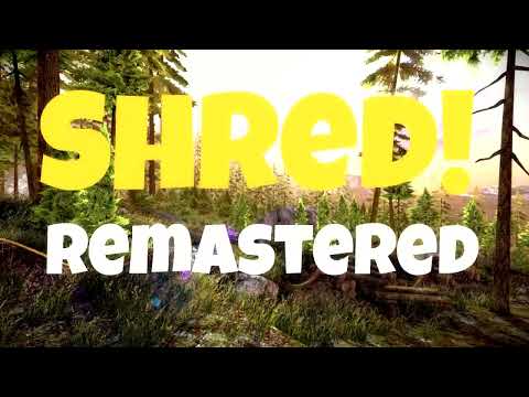 Shred! Remastered Console Launch Trailer