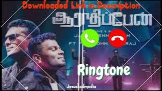 Ringtone 🔥🔥 AARATHIPEN  JACOB BENNY JOHN 💙JOHN JEBARAJ 💙 DAVID SELVAM Jesusksdmedia music