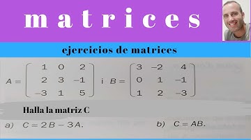 ejercicio con matrices  suma resta y multiplicación de matrices Joan Profe