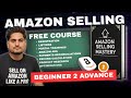 FREE Amazon Selling Course For Beginners || Step By Step Amazon Selling Guide in Hindi, PART02