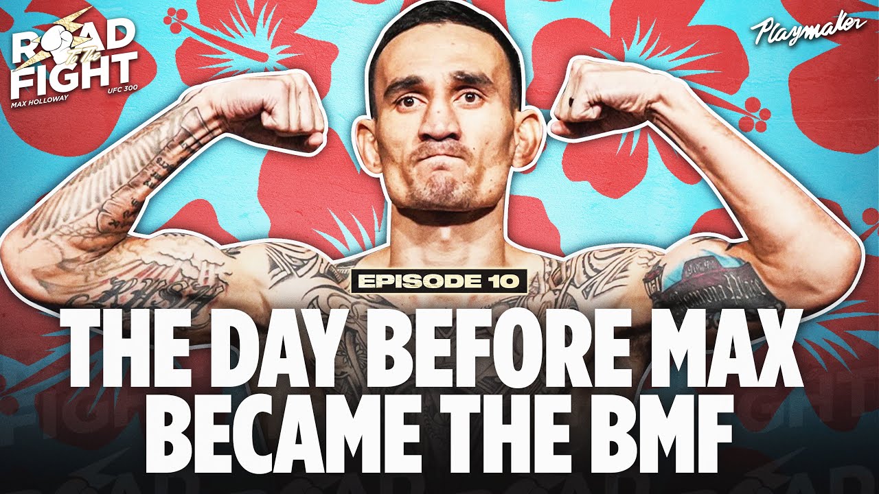 Max Holloway Reveals Unseen Moments Before \u0026 After His KO vs Justin Gaethje At UFC 300 | Ep 11