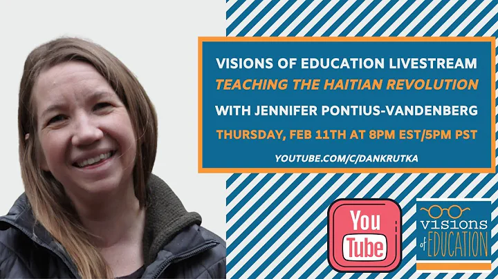 Visions of Education Livestream: Teaching the Hait...