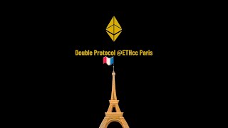 ETHCC 2023 with Double Protocol