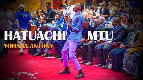 NEW SONG | HATUACHI MTU By YOHANA ANTONY [Official Song] latest gospel songs