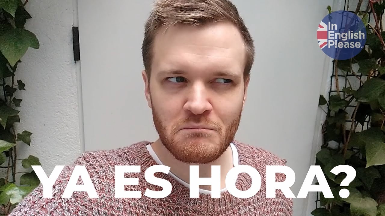  C mo Se Dice YA ES HORA En Ingl s Ya Es Hora De Que Aprendas Esta