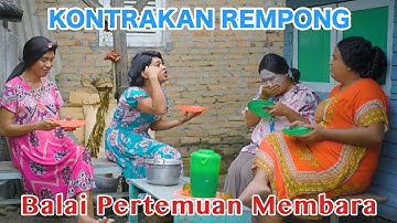 BALAI PERTEMUAN MEMBARA || KONTRAKAN REMPONG EPISODE 664