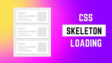Skeleton Loading Screen Animation using only HTML & CSS