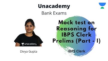 IBPS Clerk Prelims | Mock test on Reasoning for IBPS Clerk Prelims (Part - I) | Divya Gupta