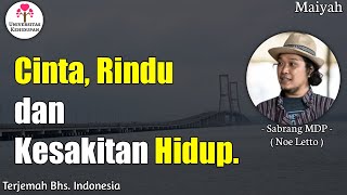 Cinta Rindu dan kesakitan hidup - Sabrang MDP - MAIYAH