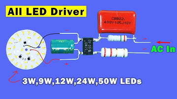 Make an all watts LED Bulb driver circuit DIY, 3W 9W 12W 24W 50W LED