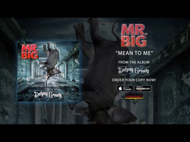 Mr. Big - Mean To Me