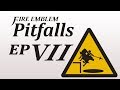 5000 SUBS SPECIAL: Fire Emblem Pitfalls 7 - The Fire Emblem Wiki