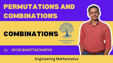Combinations | Permutations and Combinations | Engineering Mathematics - PAATHSHALA PANDIT