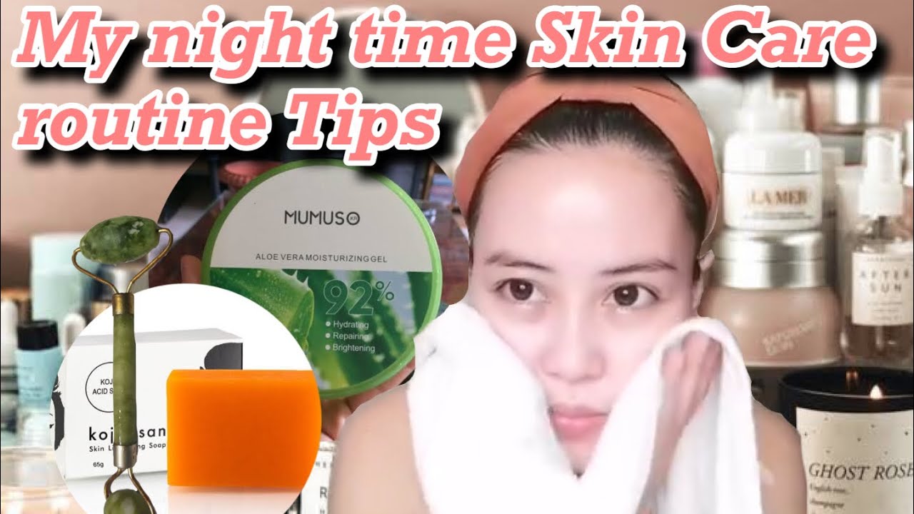 My Night time Skin care Routine | Tipid tips Skin care Routine |JustMj ...