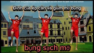 Tập Giảm Bụng.great Music And Great Exercises To Lose Belly Fat And Slim Down For Both Men And Women