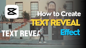 How to Create Text Reveal Effect In CapCut PC | Step By Step Guide