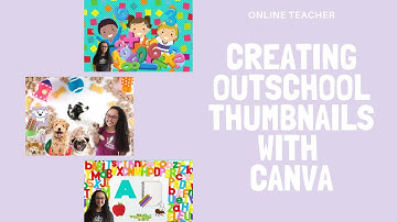 How to Create an Outschool Thumbnail with Canva (Walkthrough - Step by Step)